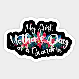 My first mothers day as a grandma Sticker